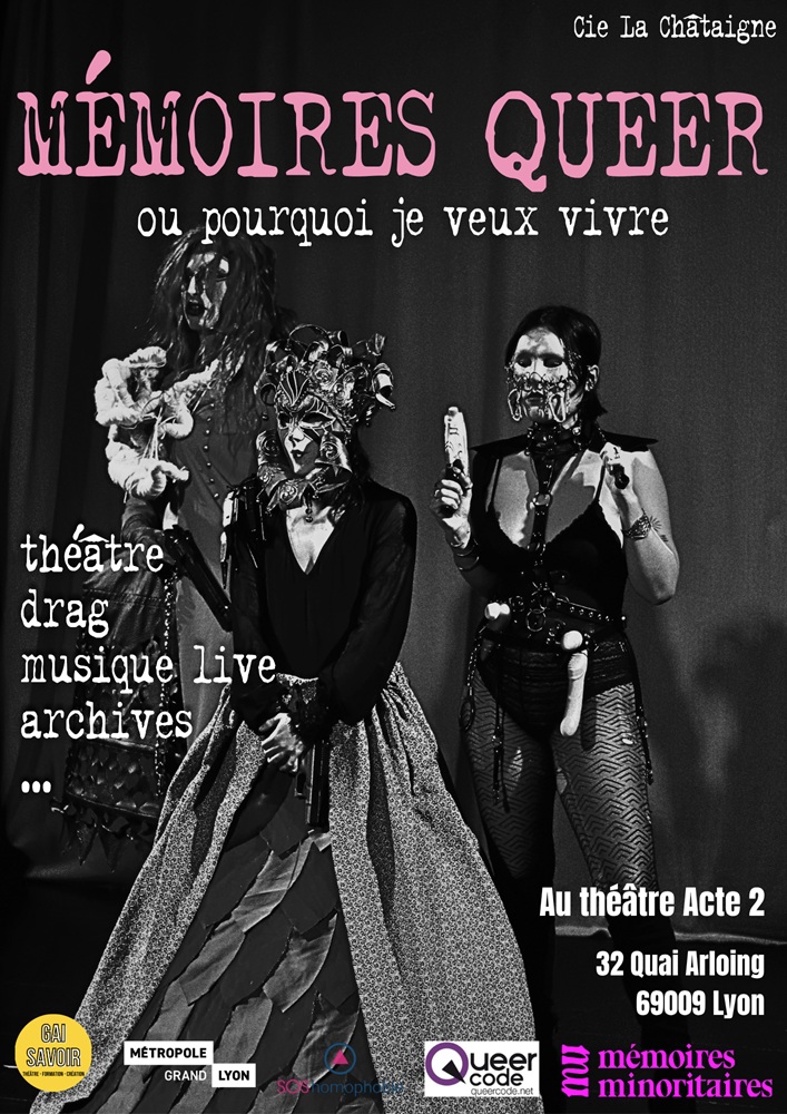 Affiche : Mémoires Queer ou pourquoi je veux vivre
